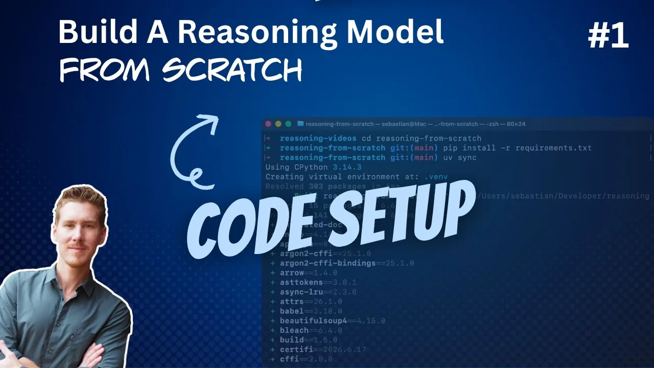 YouTube thumbnail for a Build a Reasoning Model From Scratch video about motivation and code setup