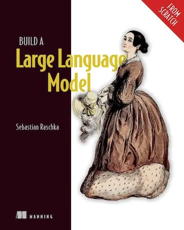 Build a Large Language Model From Scratch book cover